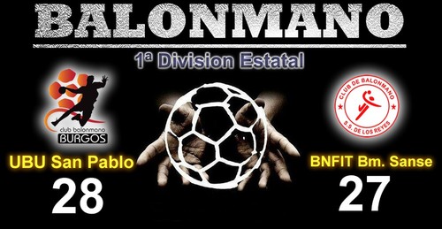 28 - 27 UBU San Pablo obtiene una nueva victoria y ya es tercero en la clasificación