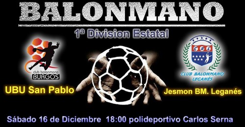 UBU San Pablo se enfrenta este sábado a las 18:00 en el Carlos Serna al Jesmon Bm. Leganes